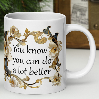 inspirational coffee mug