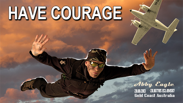 How to find the courage of your convictions and take action.
