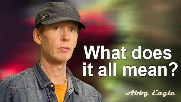 What is the meaning of life?