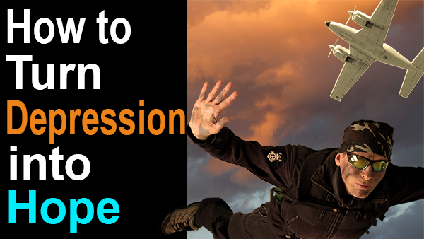 How to turn depression into hope