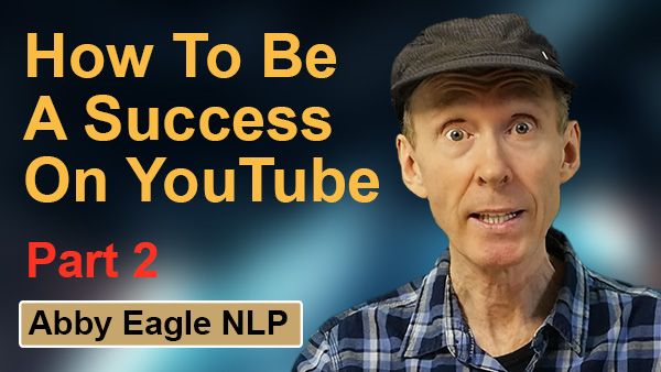 How to be a success on Youtube