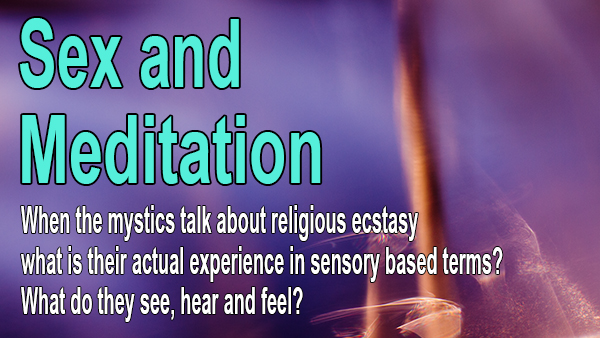 when the mystics talk about religious ecstasy what do they mean?