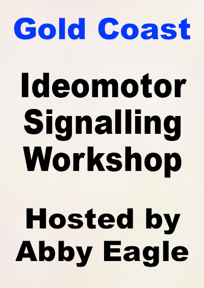 Gold Coast Workshop Ideomotor Signalling Registration